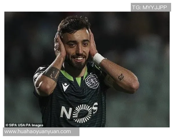 布鲁诺费尔南德斯：从新星到领袖的足球传奇之路