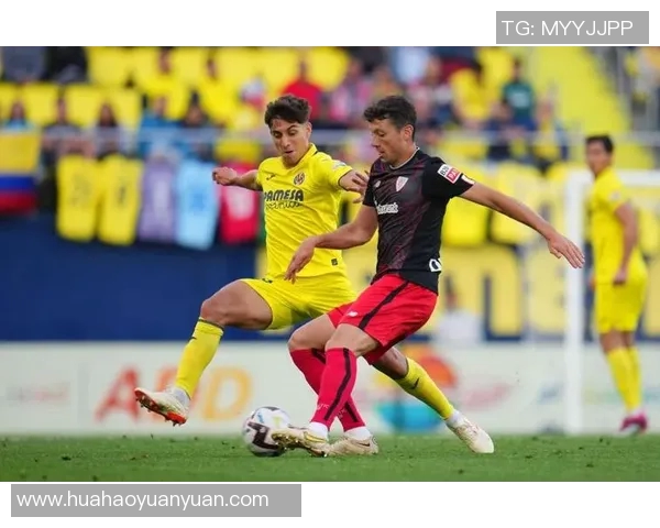 比利亚雷亚尔与毕尔巴鄂竞技的精彩对决即将上演,谁能笑到最后 比利亚雷亚尔与毕尔巴鄂竞技的精彩对决即将上演,谁能笑到最后